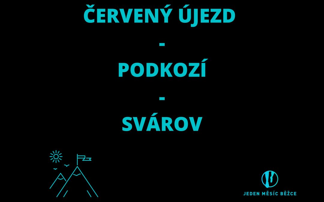 Červený Újezd – Podkozí – Svárov